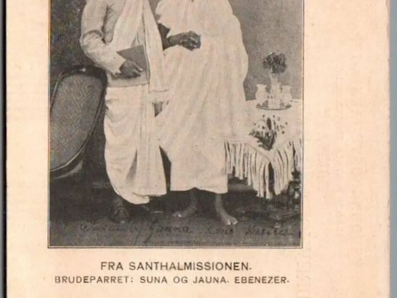 Billede 1 - Santhalmissionen - Brudeparret - Suna og Jauna Ebsnezer - Missioner  - Brugt