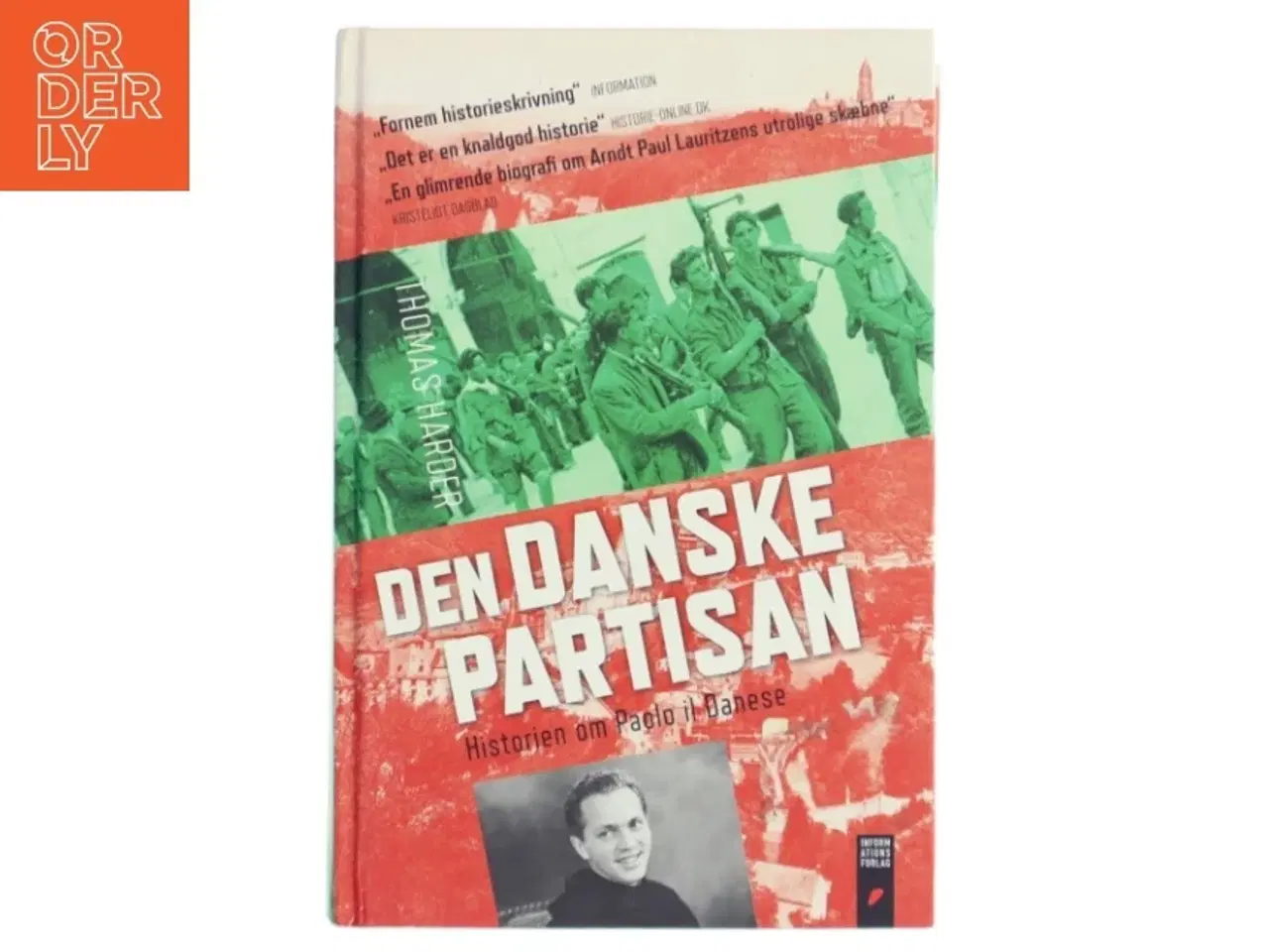 Billede 1 - Den danske partisan : historien om Paolo il danese af Thomas Harder (Bog)