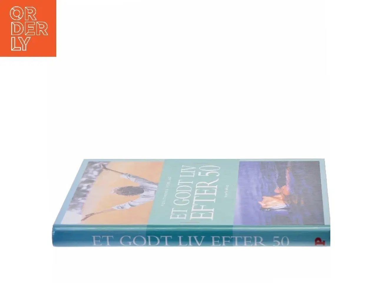 Billede 2 - Et godt liv efter 50 af Terje Nordberg (f. 1947) (Bog)