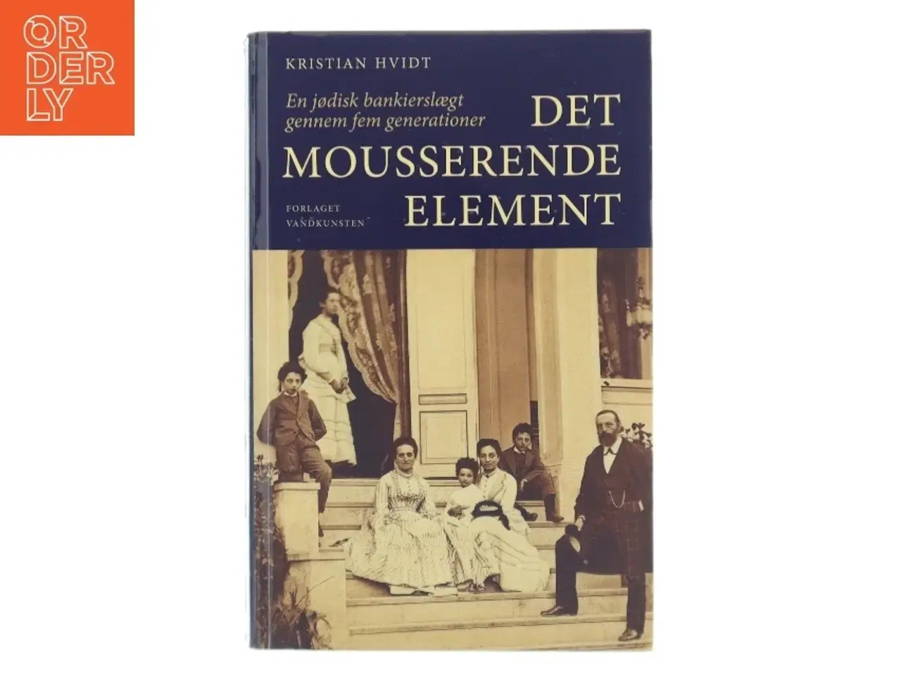 Billede 1 - Det Mousserende Element af Kristian Hvidt (Bog)