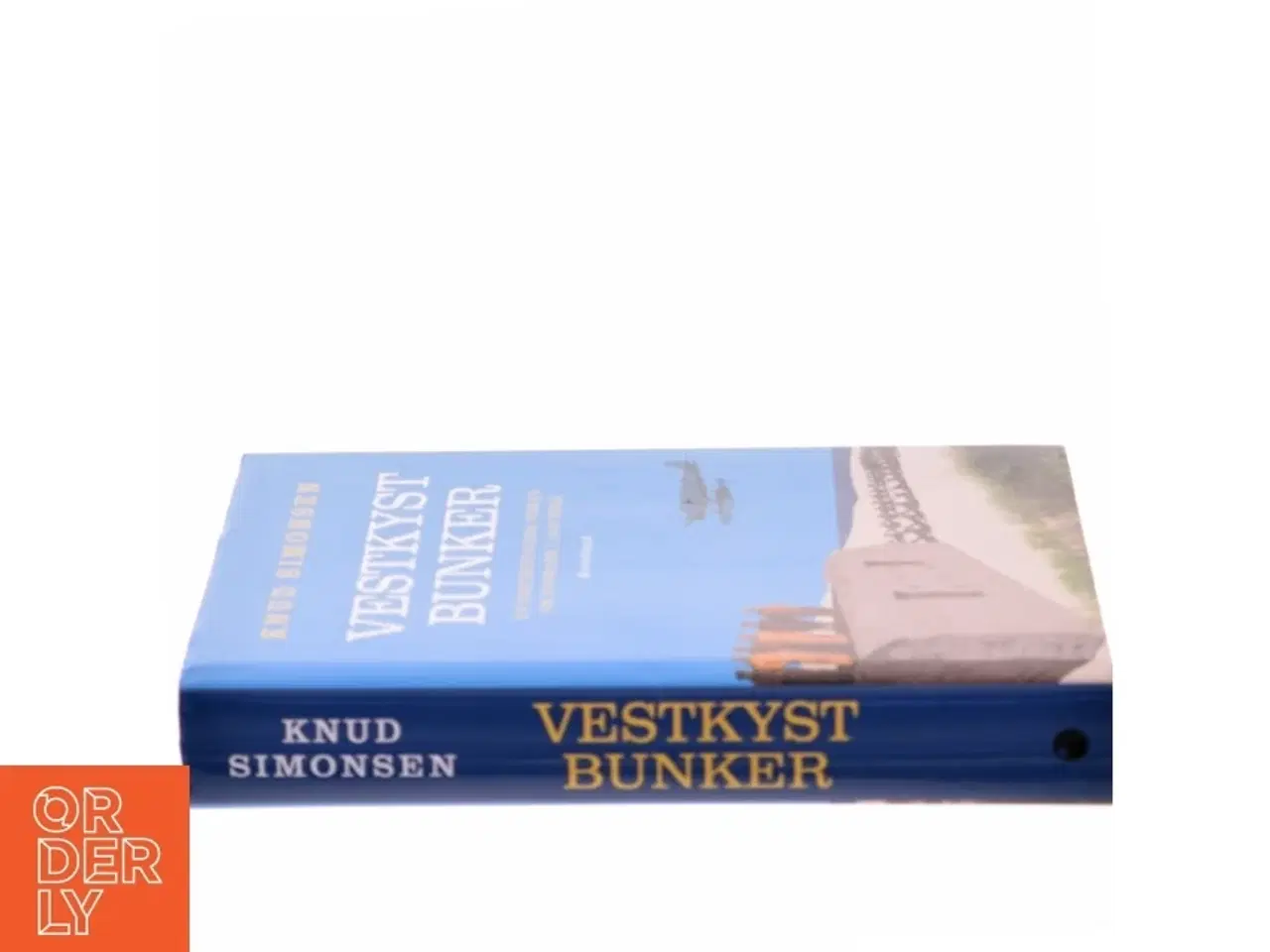 Billede 2 - Vestkystbunker : dokumentarisk roman om Danmark i 1940&#39;erne af Knud Simonsen (Bog)