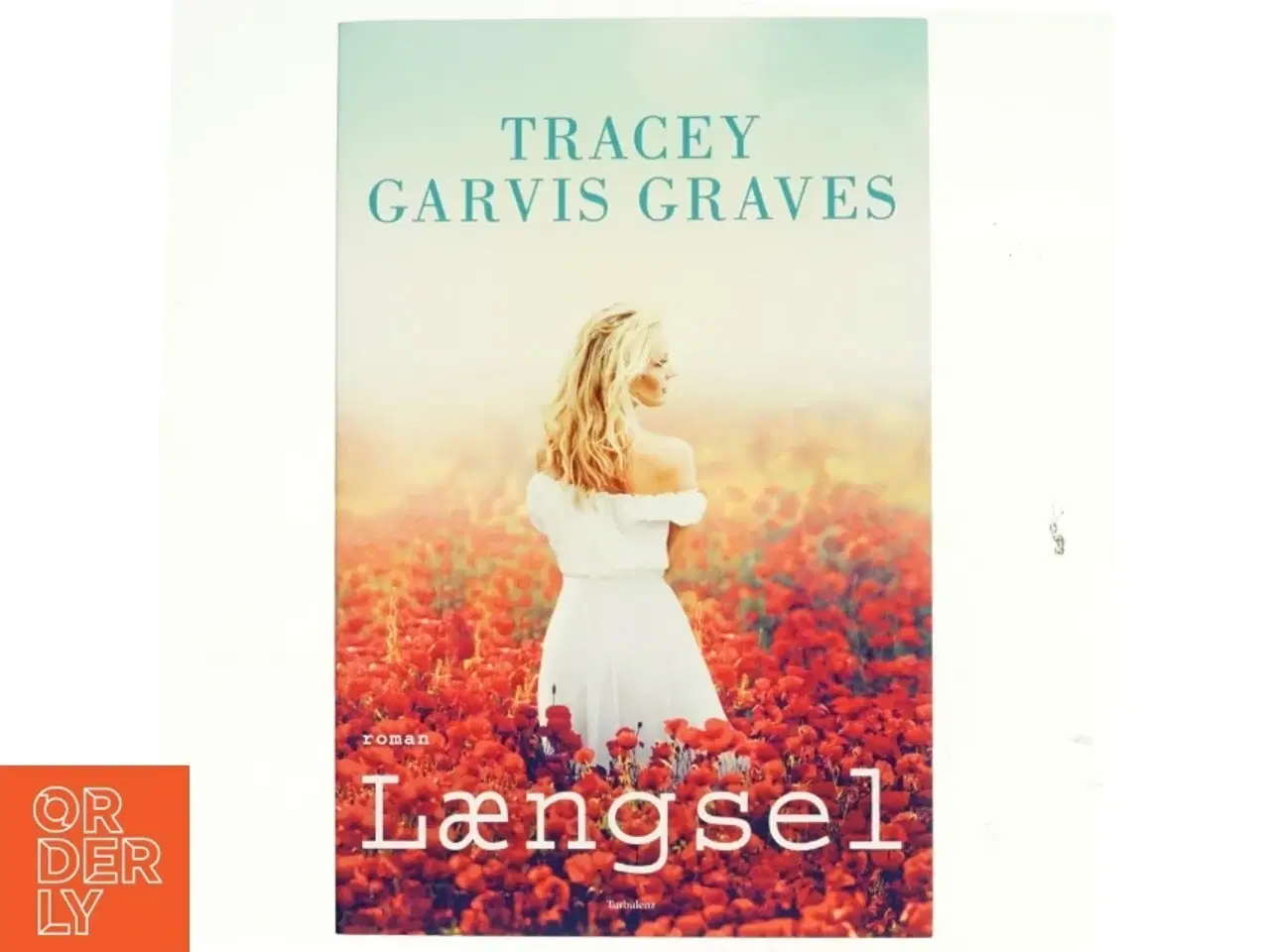 Billede 1 - Længsel af Tracey Garvis Graves (Bog)