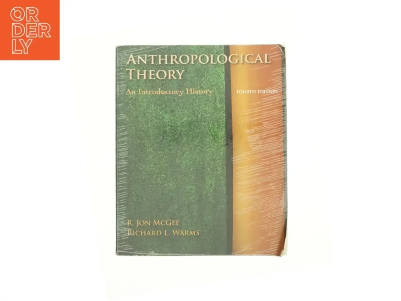 Billede 1 - Anthropological Theory : an Introductory History af R. Jon McGee (Bog)