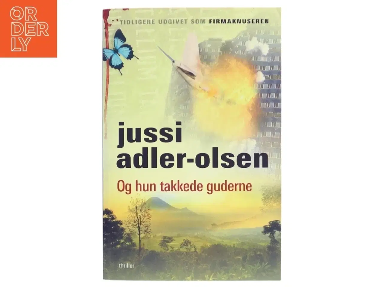 Billede 1 - Og hun takkede guderne af Jussi Adler-Olsen (Bog)