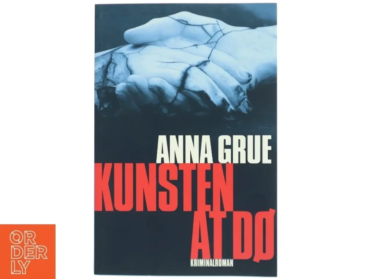 Billede 1 - Kunsten at dø af Anna Grue (Bog)