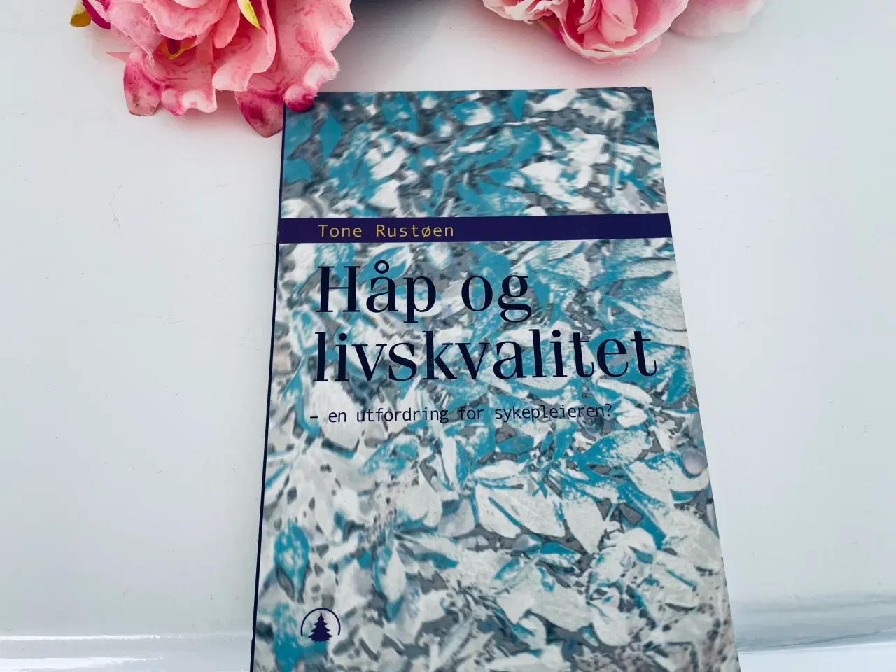 Billede 1 - Håb og livskvalitet - Tone Rustøen