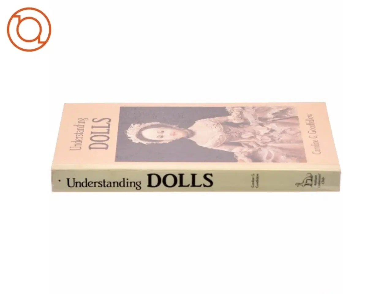 Billede 2 - Understanding Dolls af Caroline Goodfellow (Bog)