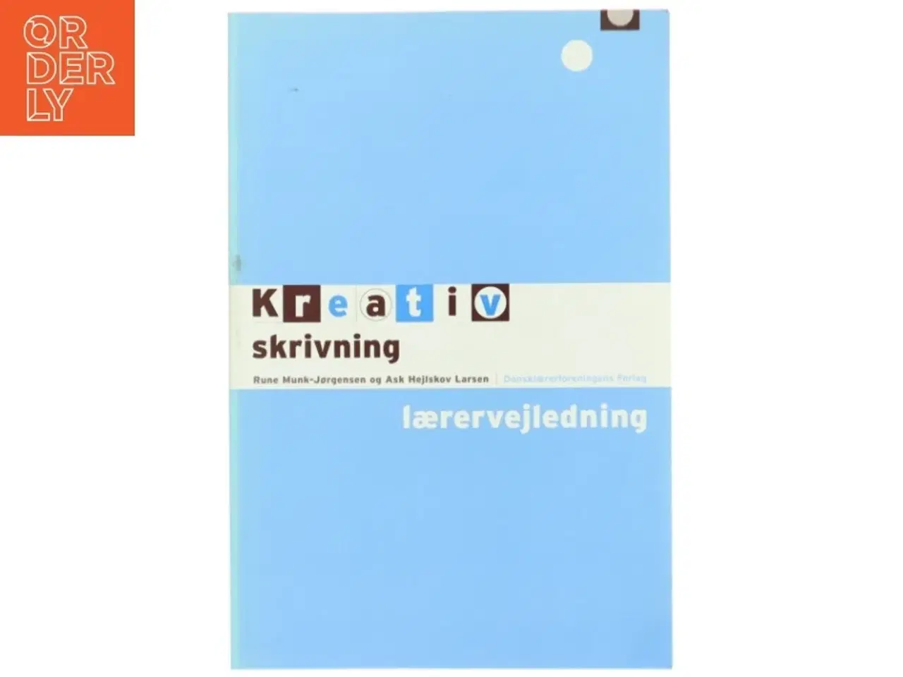 Billede 1 - Kreativ skrivning. Lærervejledning (Bog)