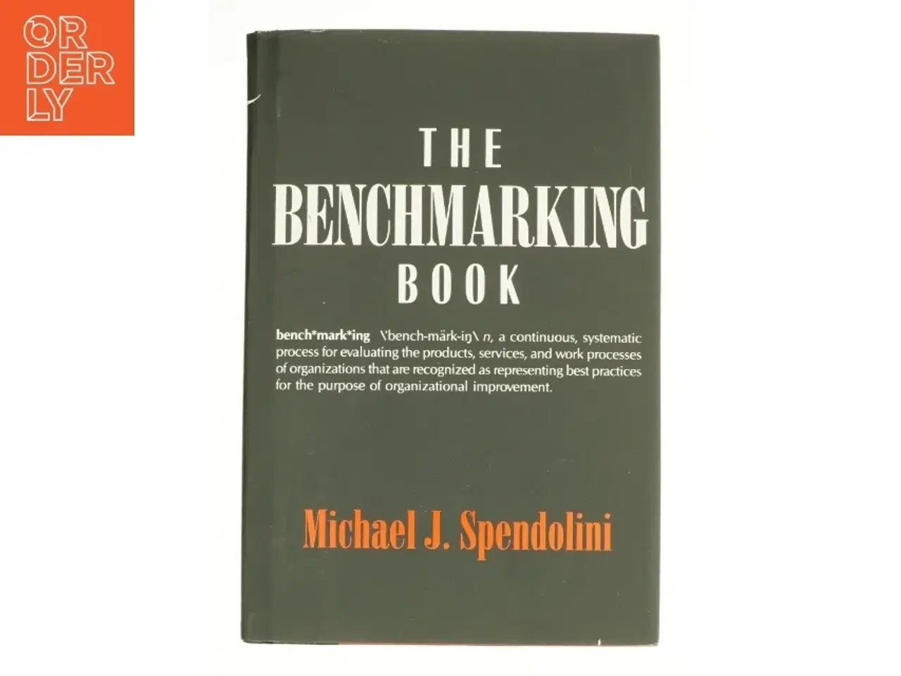 Billede 1 - The Benchmarking Book by Michael J. Spendolini af Spendoloni, Michael J. (Bog)