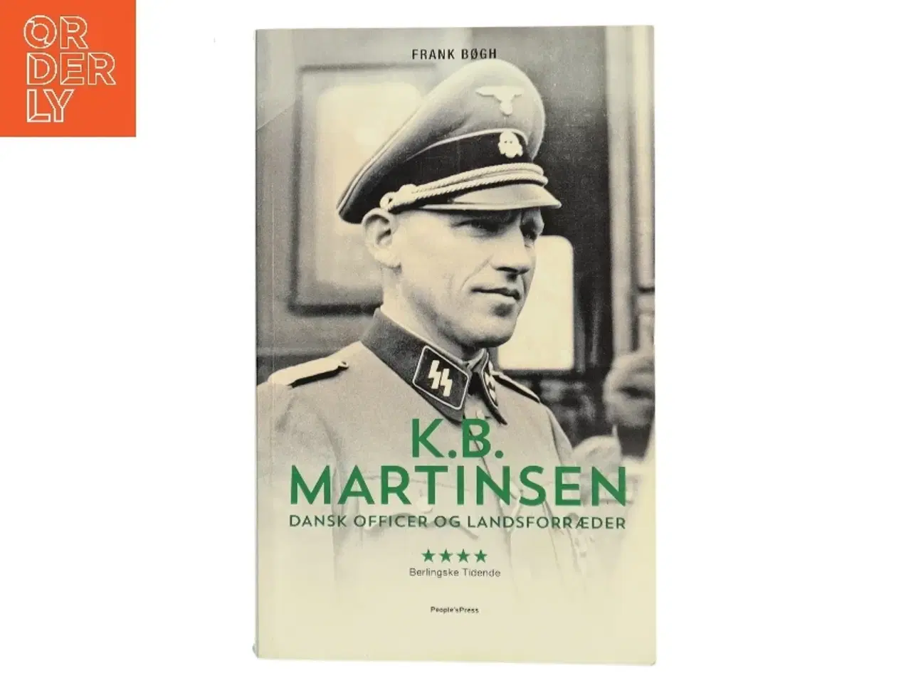 Billede 1 - K.B. Martinsen : dansk officer og landsforræder af Frank Bøgh (Bog)
