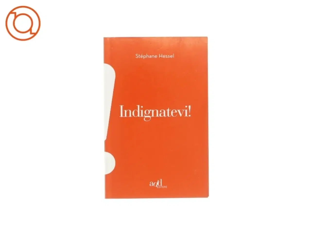 Billede 1 - Indignatevi af Stéphane Hessel (bog)