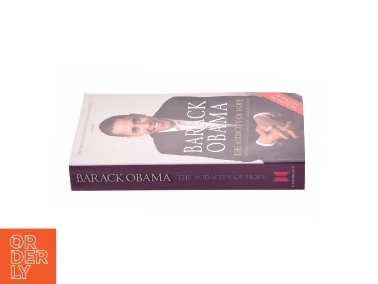 Billede 2 - The Audacity of Hope: Thoughts on Reclaiming the American Dream af Barack Obama (Bog)