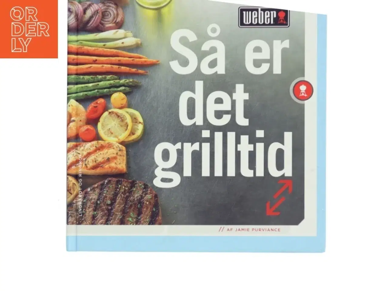 Billede 1 - Så er det grilltid af Jamie Purviance (Bog)