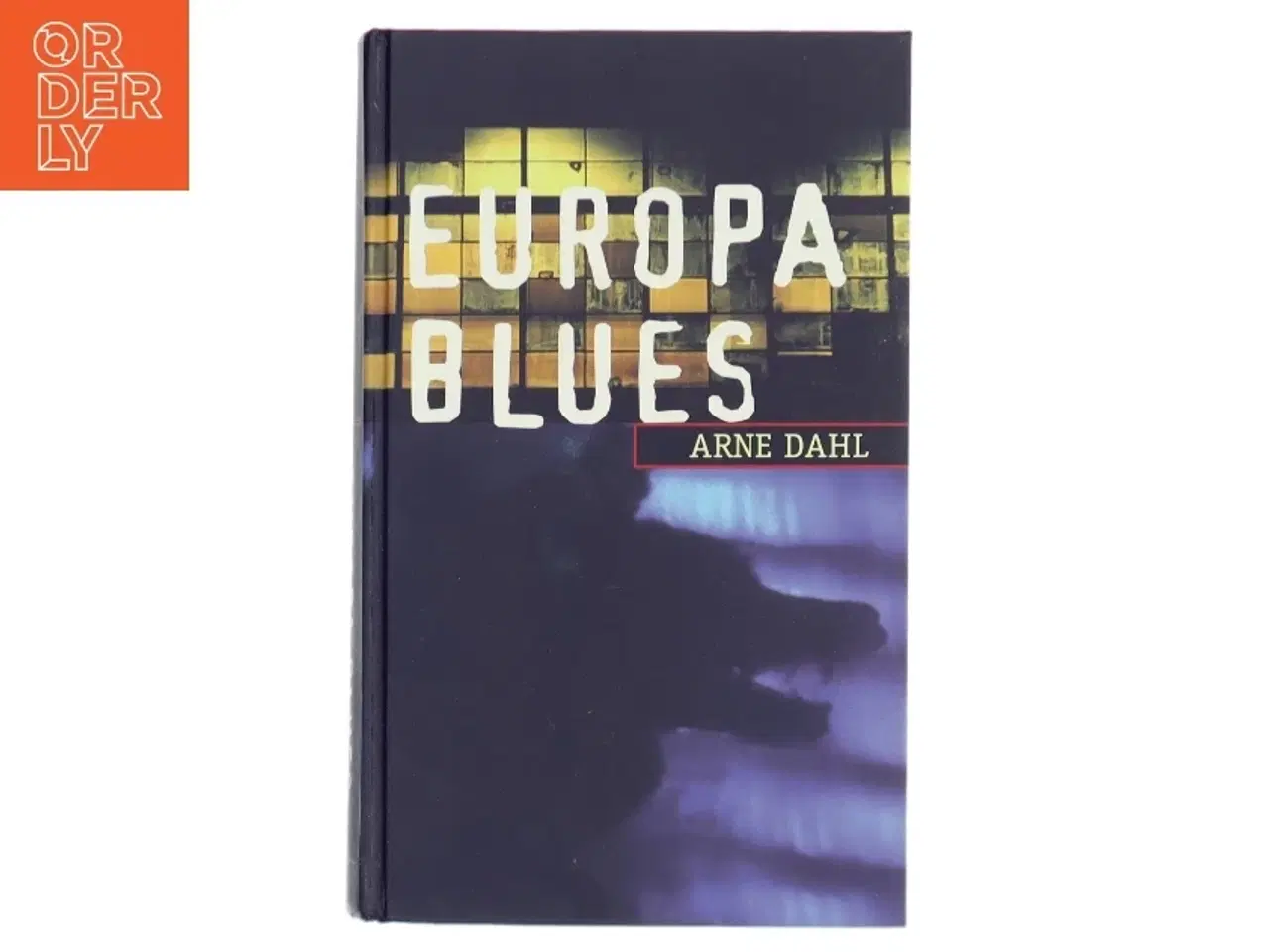 Billede 1 - Europa blues : kriminalroman af Arne Dahl (f. 1963) (Bog)