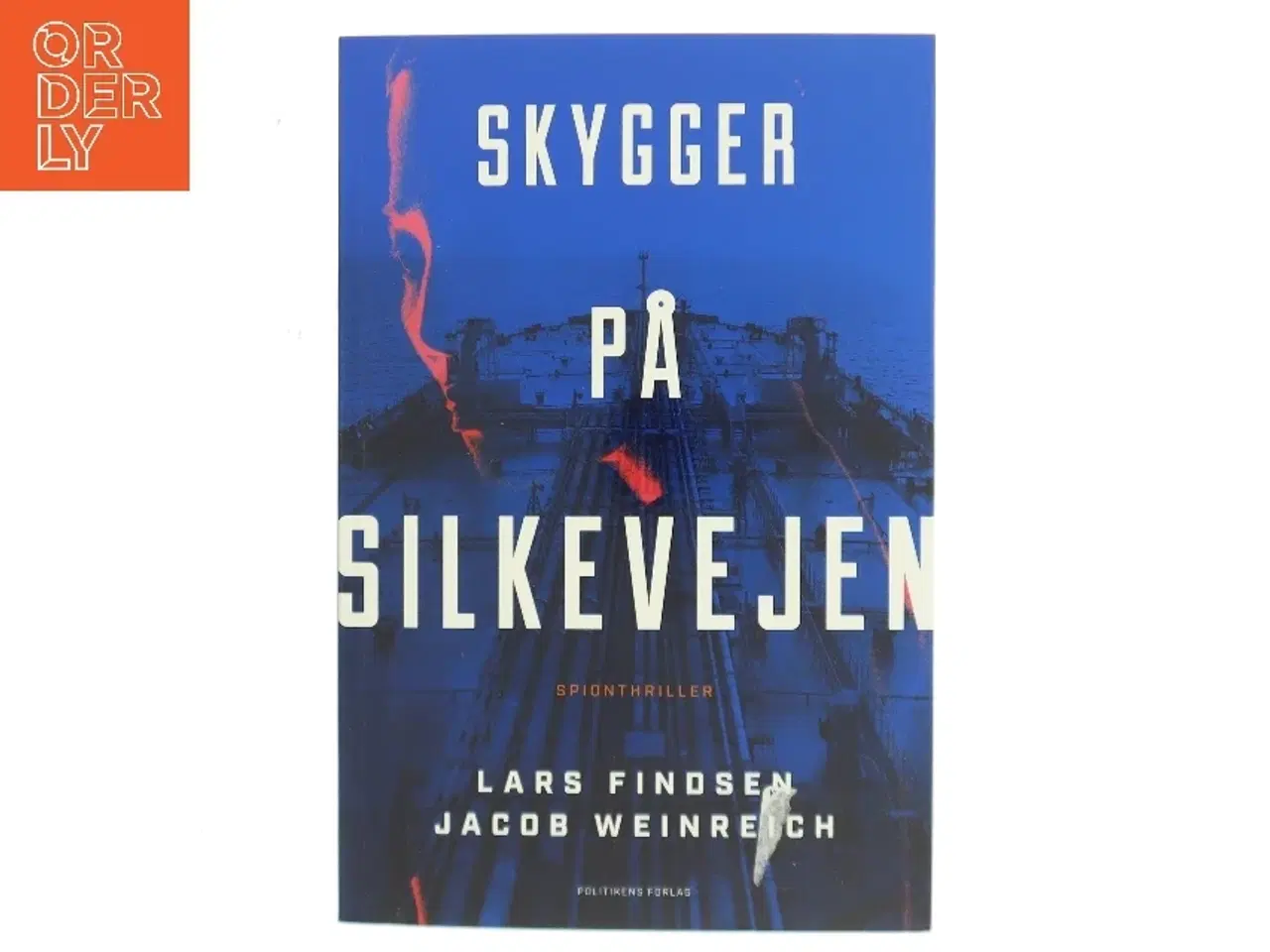 Billede 1 - Skygger på Silkevejen : spionthriller af Lars Findsen (f. 1964-09-17) (Bog)
