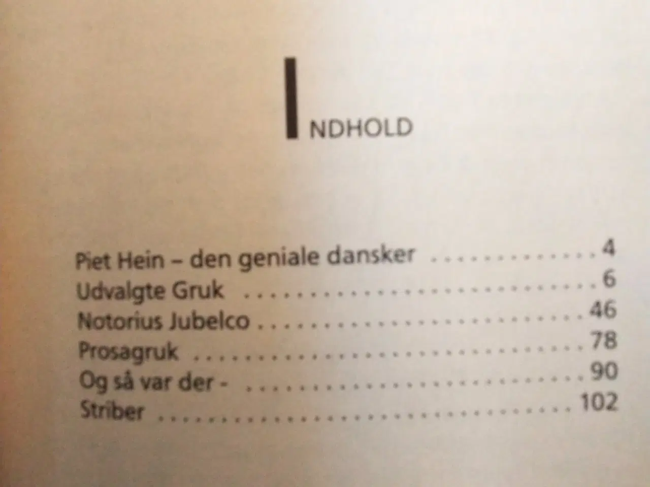 Billede 3 - Piet Hein i ord og streg & udvalgte gruk. Af Piet 