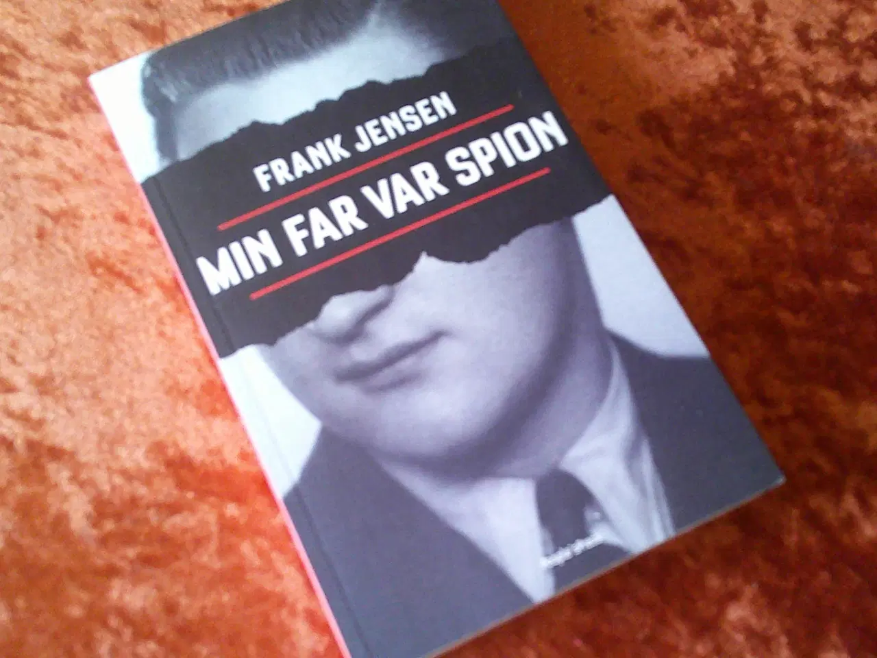 Billede 1 - Min far var spion, Frank Jensen,