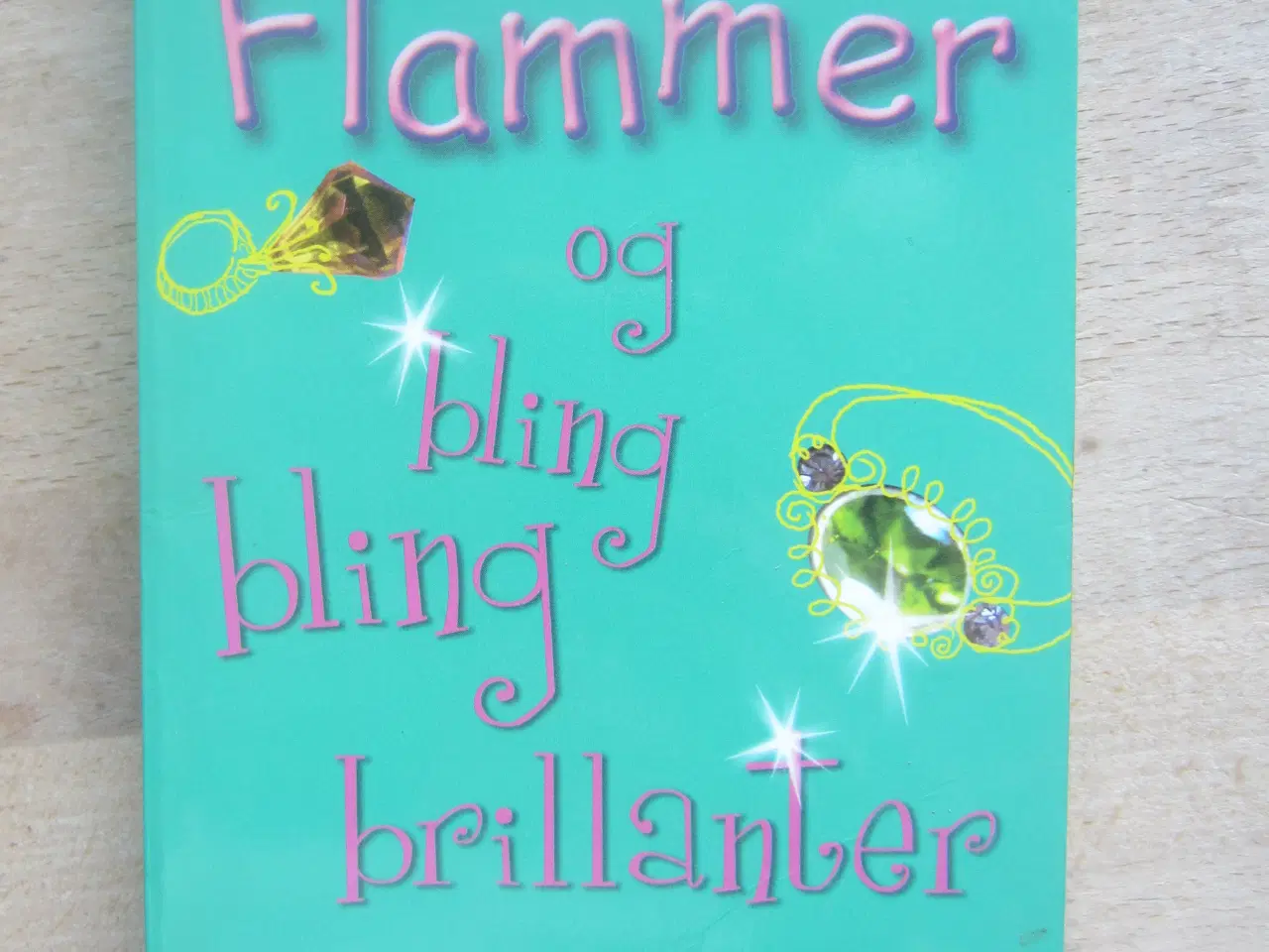 Billede 1 - Fyre og flammer og bling bling brillanter