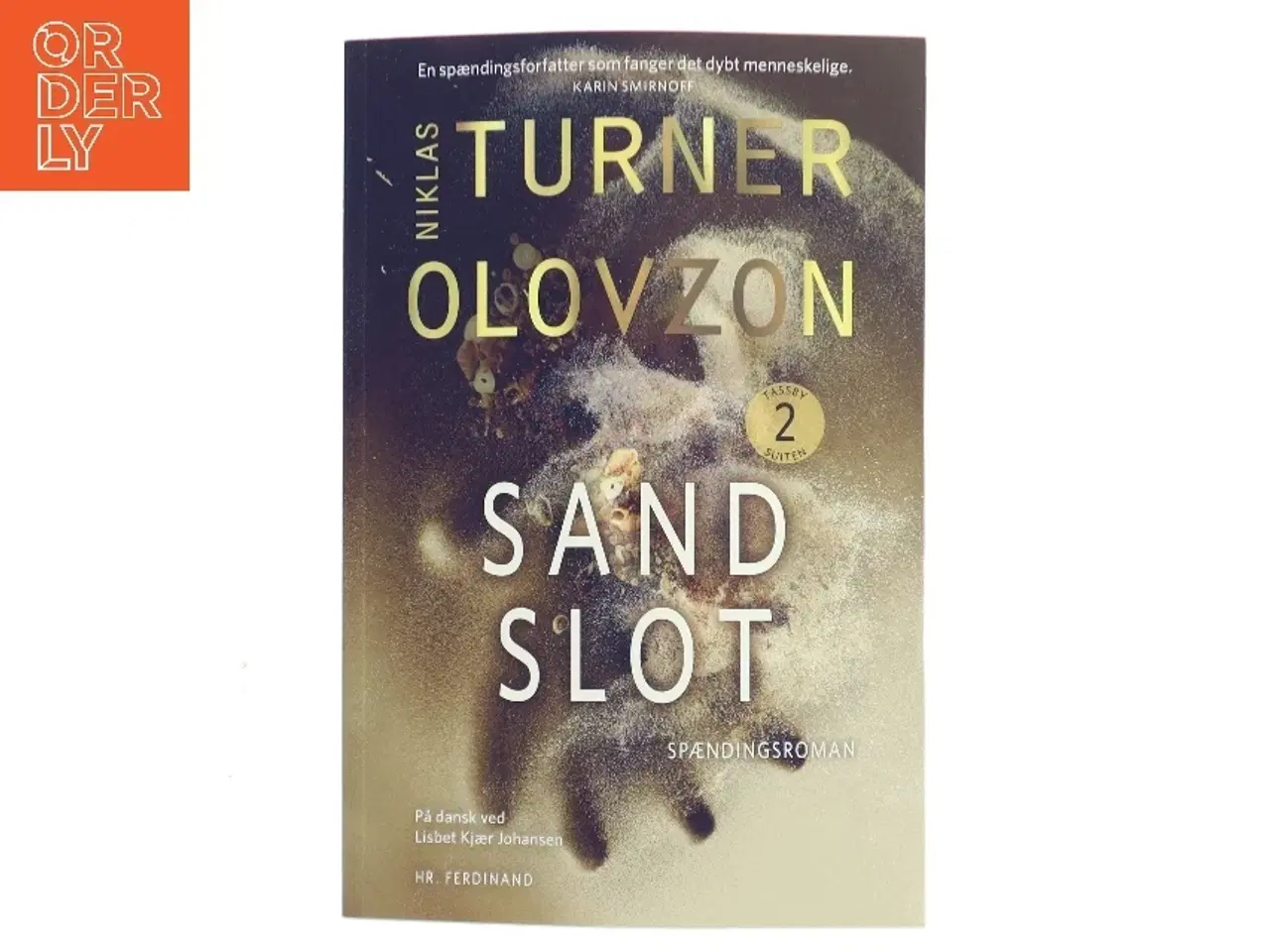 Billede 1 - Sandslot : spændingsroman af Niklas Turner Olovzon (Bog)
