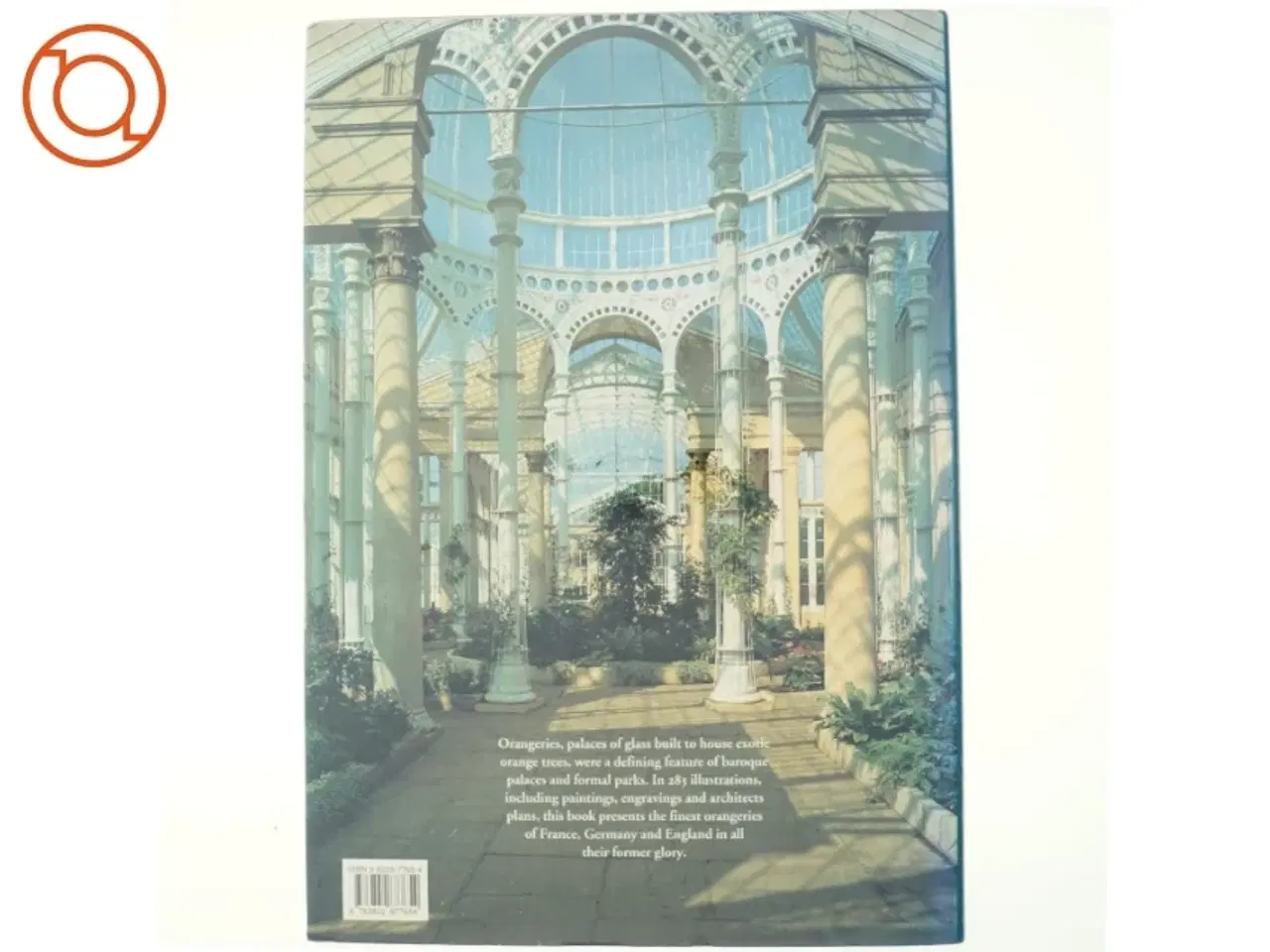 Billede 3 - Orangeries af Sylvia Saudan-Skira, Michel Saudan (Bog)