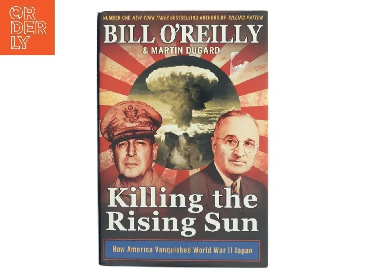 Billede 1 - Killing the Rising Sun af Bill O'Reilly (Bog)