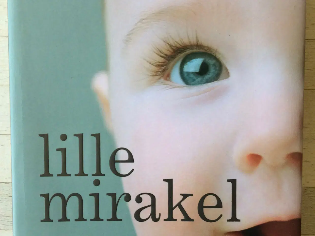Billede 1 - Lille mirakel, Desmond Morris