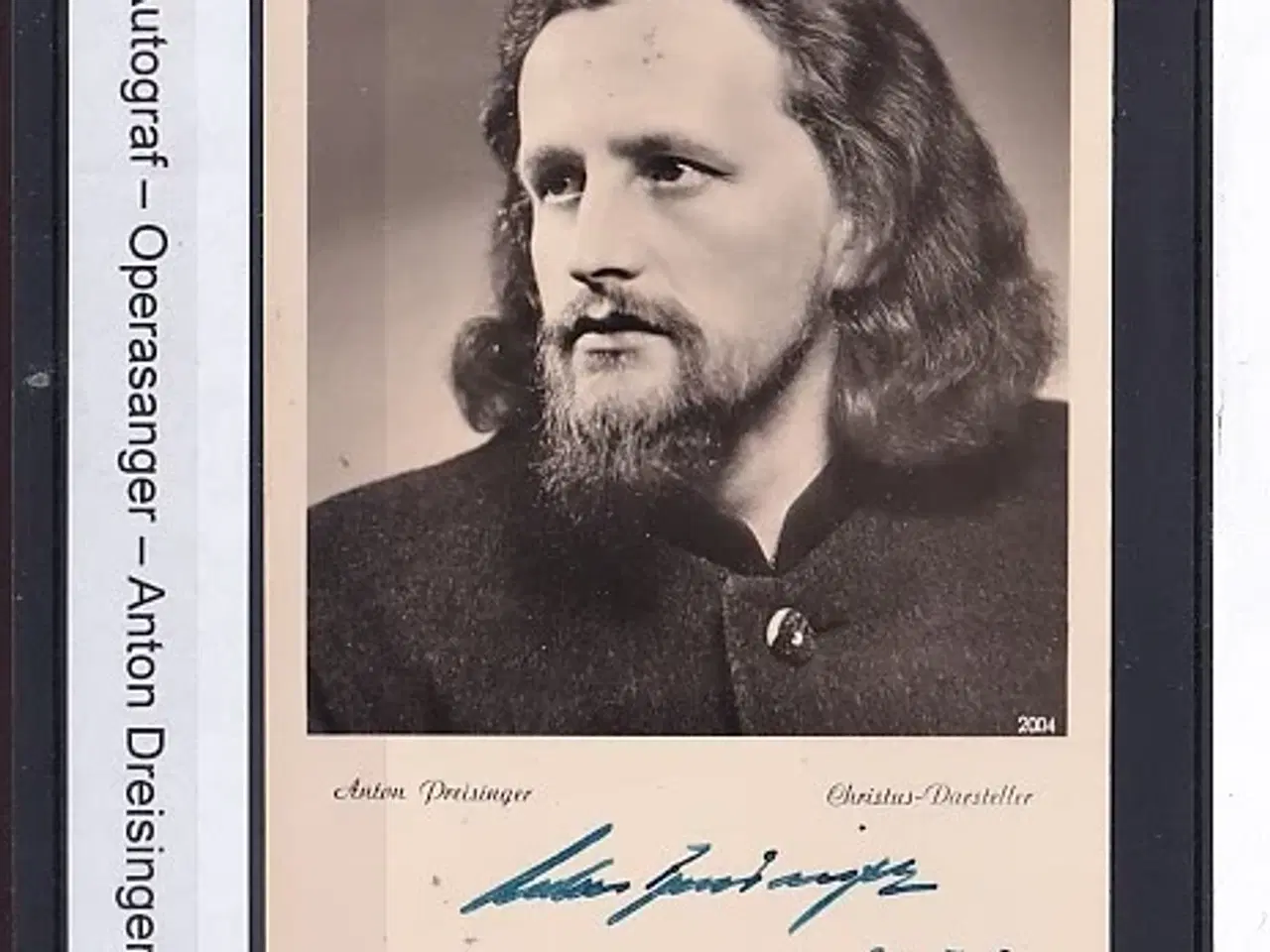 Billede 1 - Autograf - Operasanger - Anton Dreisinger