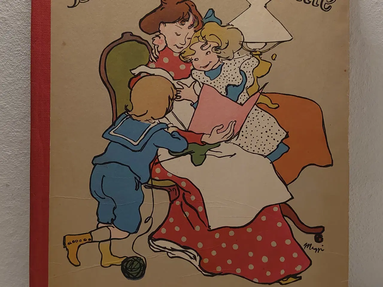 Billede 1 - Harald H. Lund:Da mormor var lille.1.udg.1949