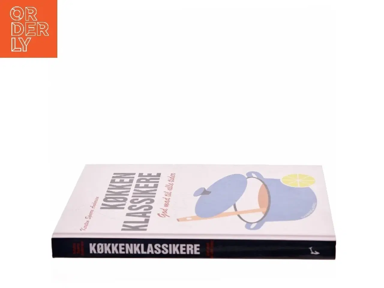Billede 2 - Køkkenklassikere : god mad til alle tider af Kirsten Sparre Andersen (f. 1920) (Bog)