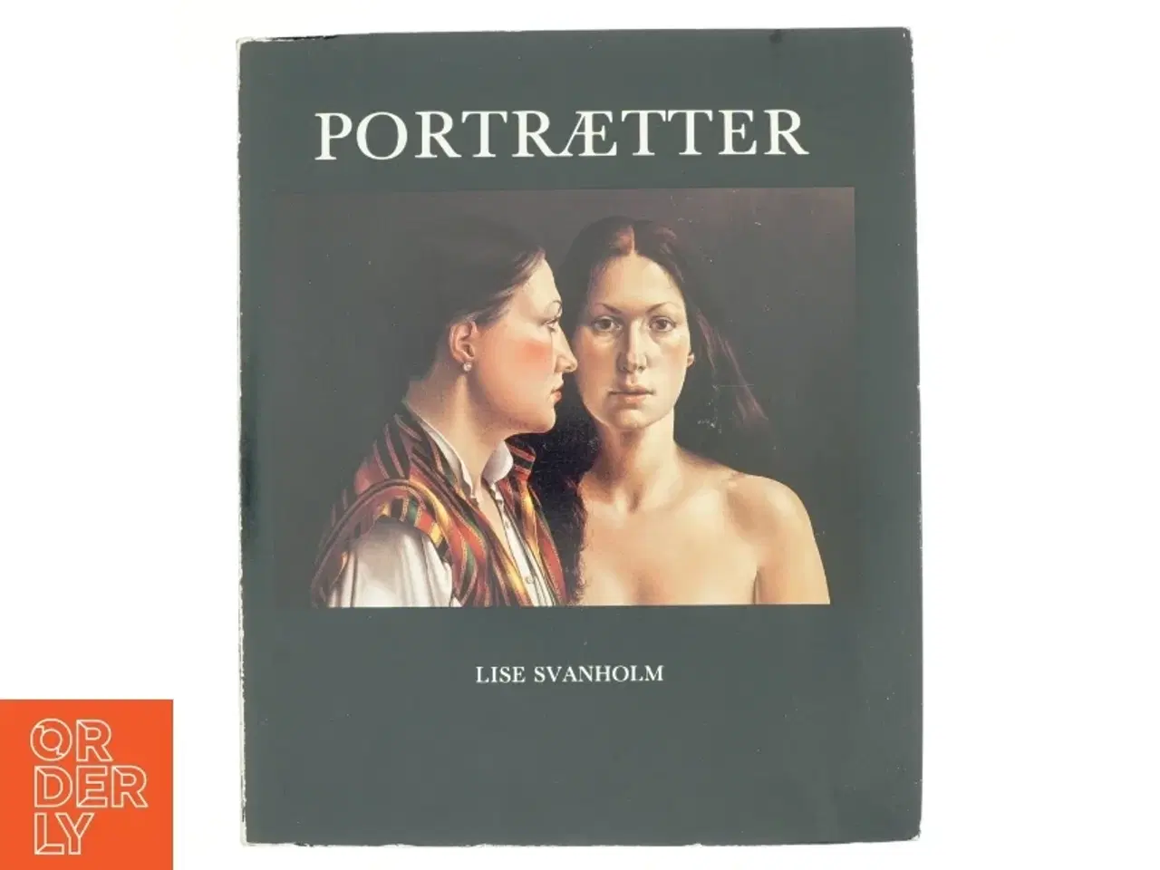 Billede 1 - Portrætter af Lise Svanholm (bog)