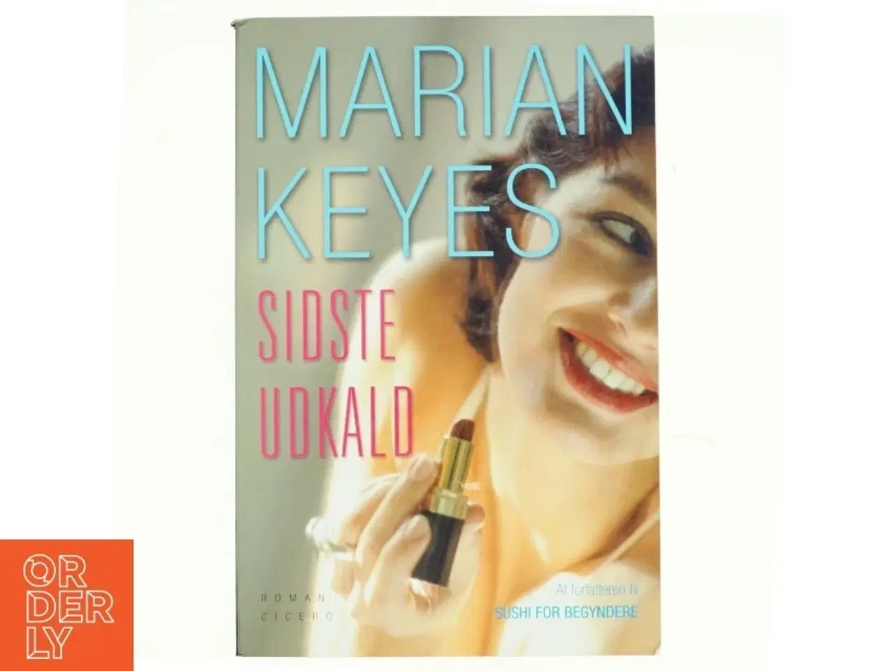 Billede 1 - Sidste udkald af Marian Keyes (Bog)