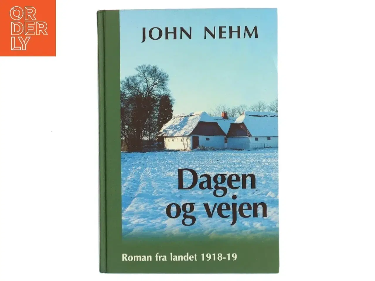 Billede 1 - Dagen og vejen af John Nehm (Bog)