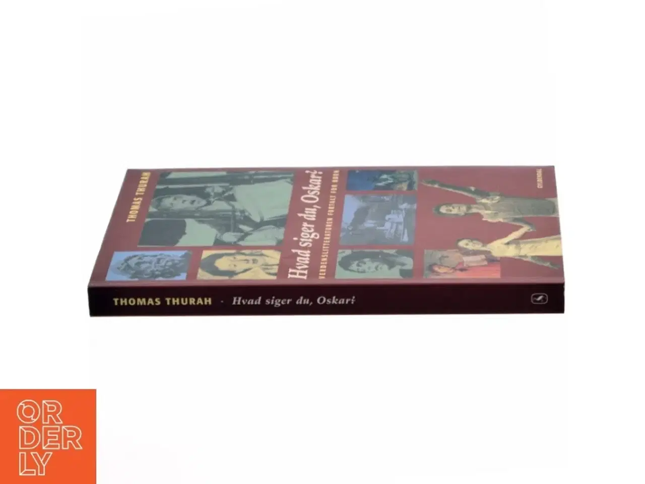 Billede 2 - Hvad siger du, Oskar? : verdenslitteraturen fortalt for børn af Thomas Thurah (Bog)