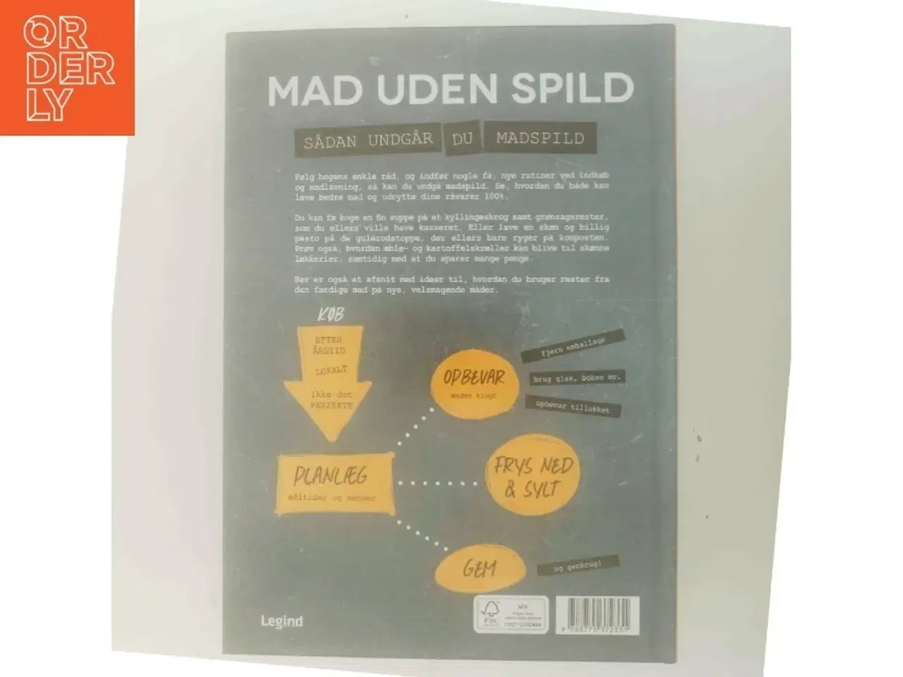 Billede 3 - Mad uden spild : udnyt hele råvaren, brug resterne, undgå madspild af Giovanna Torrico (Bog)