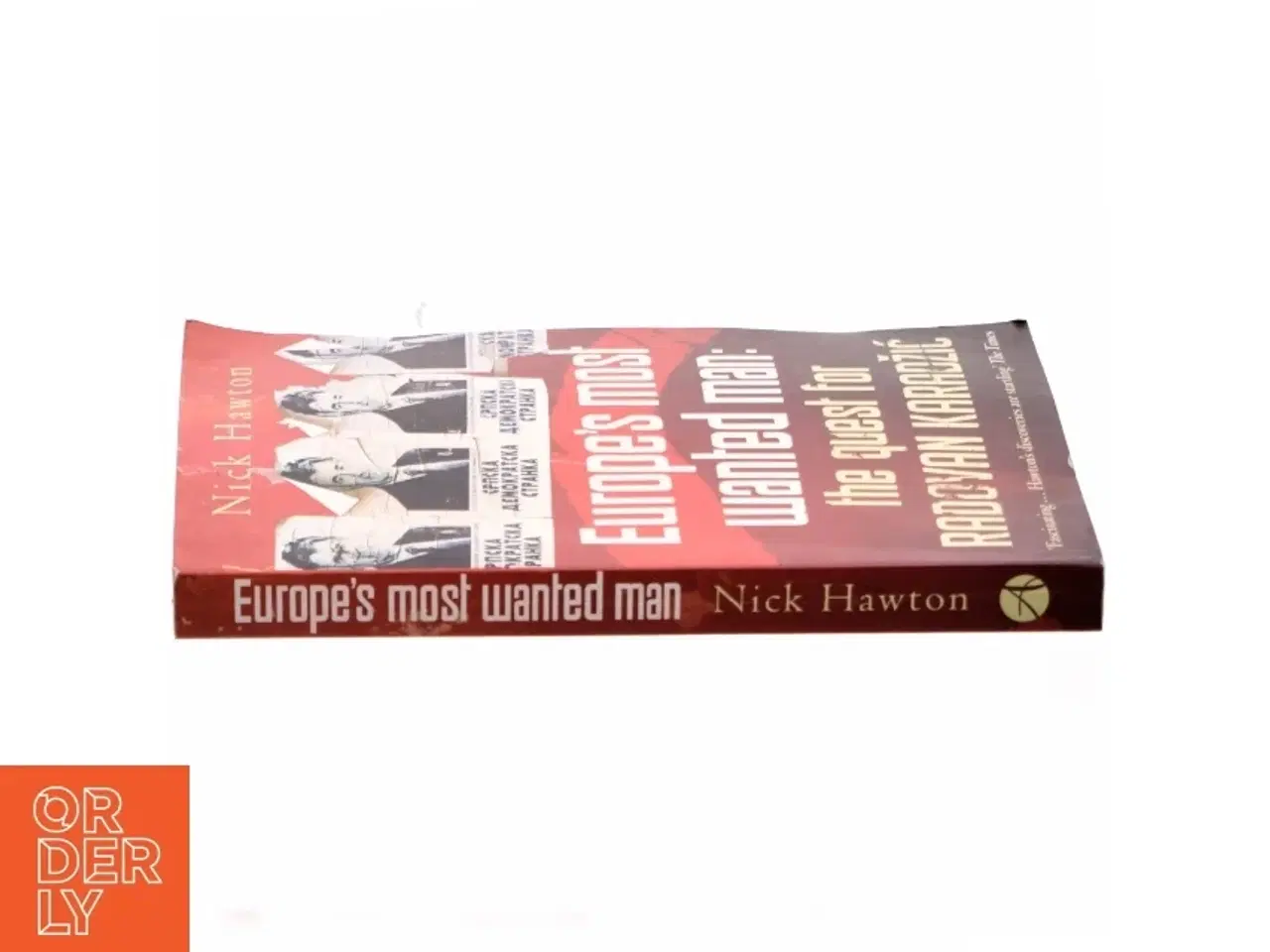 Billede 2 - Europe&#39;s Most Wanted Man af Nick Hawton (Bog)