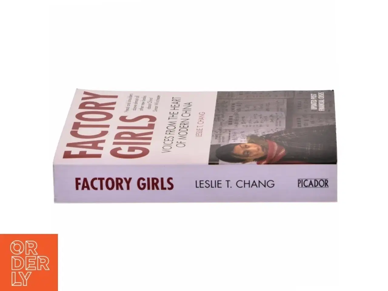 Billede 2 - Factory girls : Voices from the heart of modern China af Leslie T. Chang (Bog)