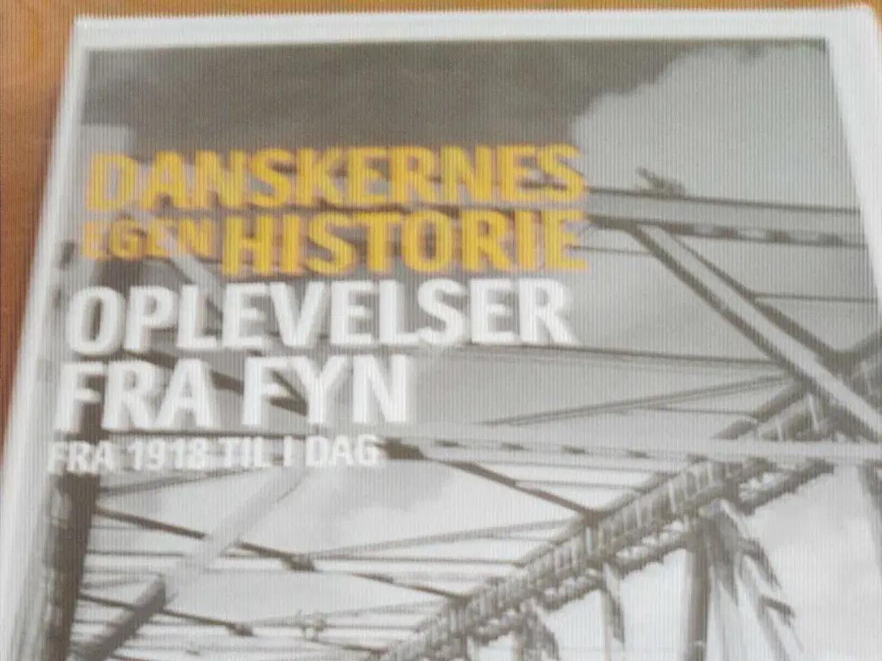Billede 1 - Ny i folie. Danskernes Egen Historie.