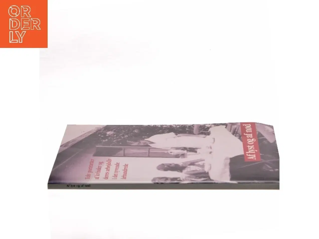 Billede 2 - Af lyst og af nød (Bog)