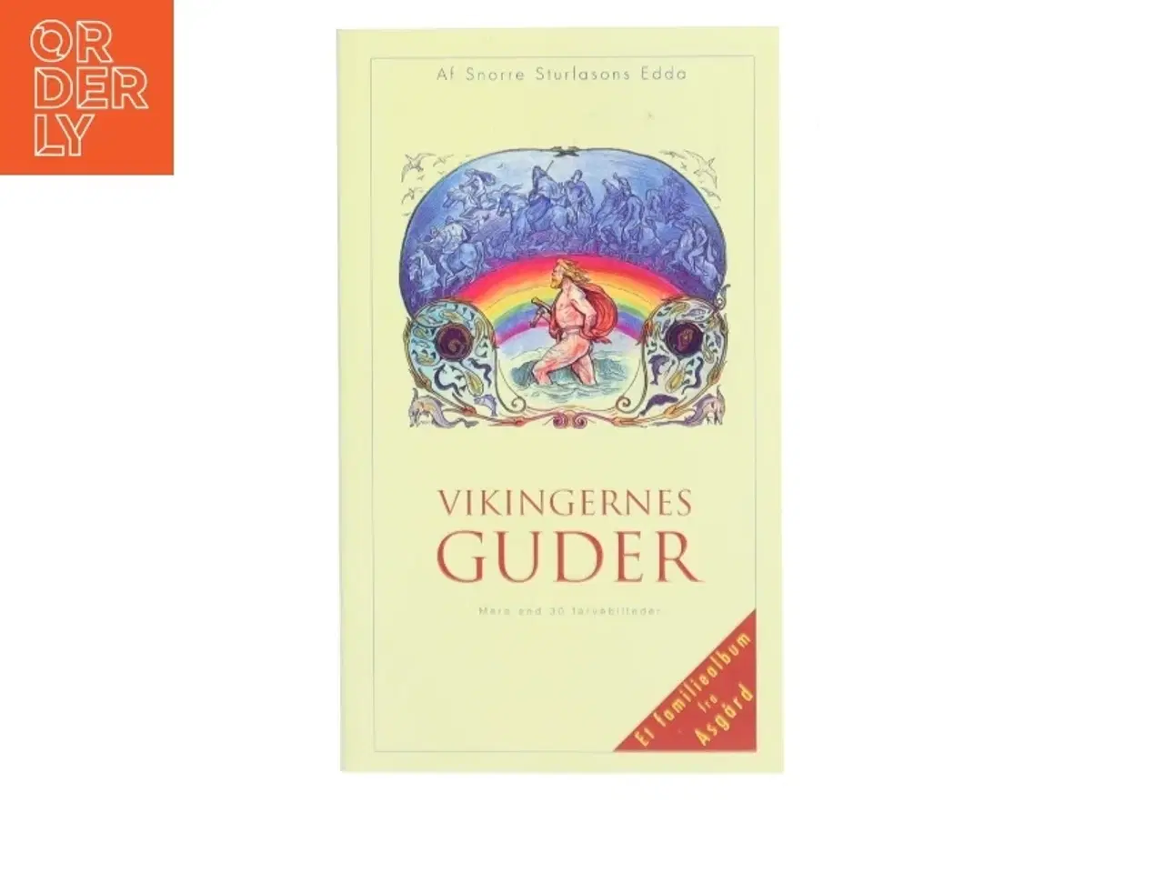 Billede 1 - Vikingernes guder : af Snorre Sturlasons Edda af Snorre Sturlason (Bog)