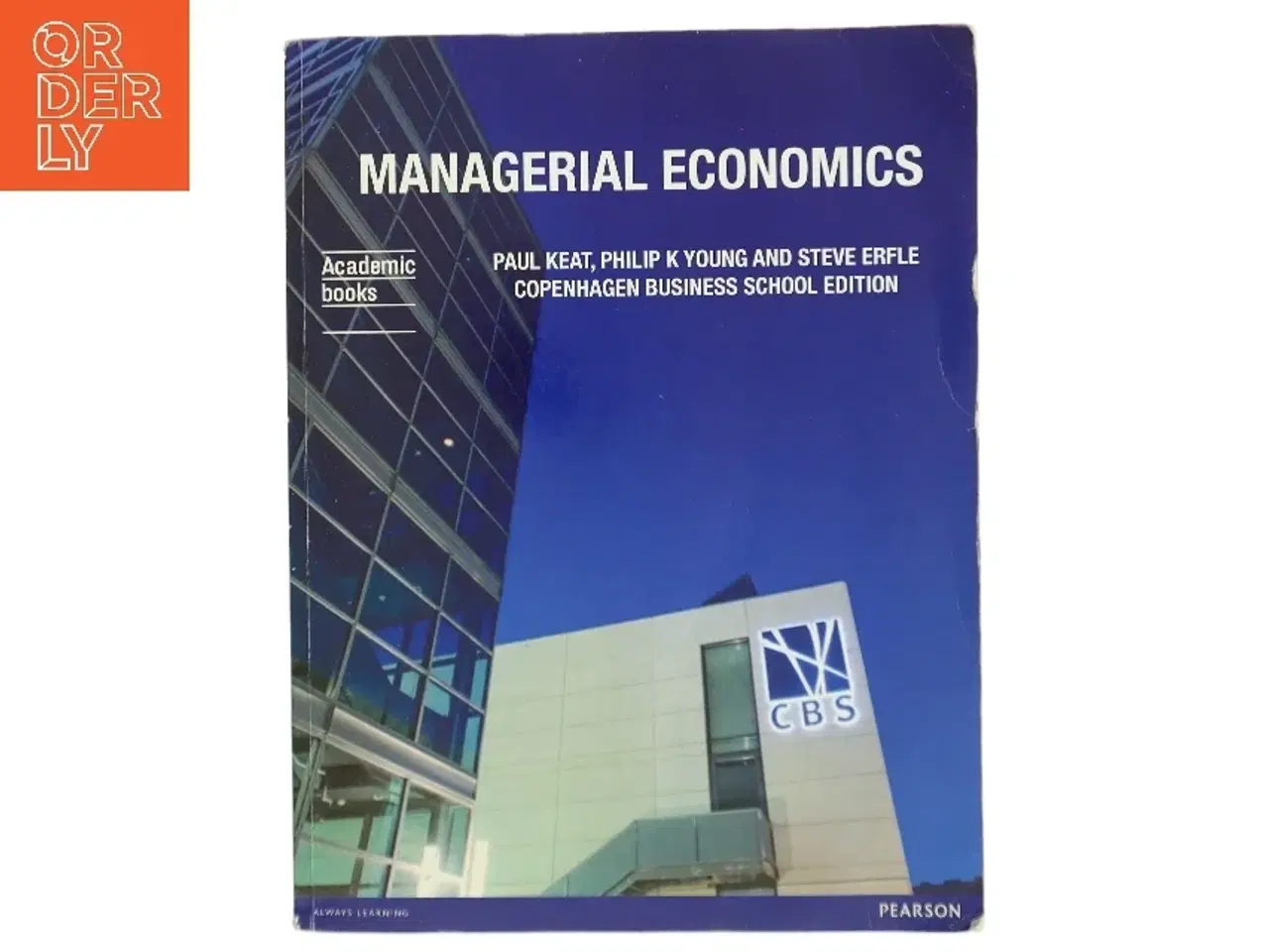 Billede 1 - Managerial economics : economic tools for today's decision makers af Paul G. Keat (Bog)