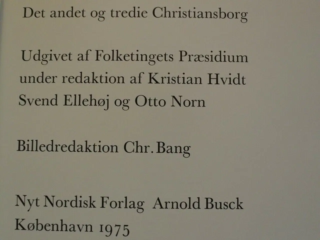 Billede 4 - christiansborg slot 1-2, red. af kristian hvidt mf