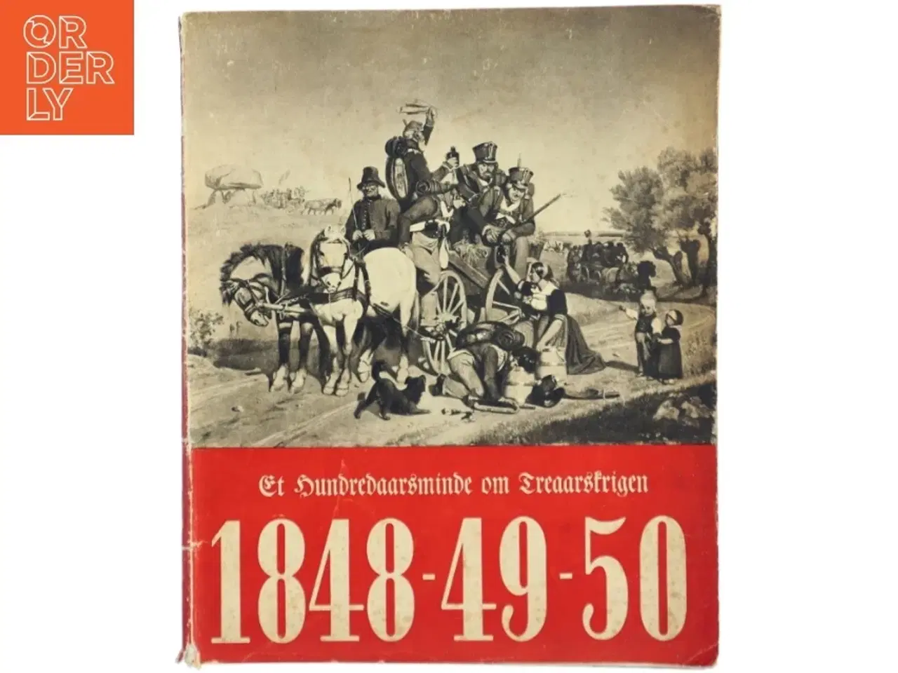 Billede 1 - Historisk bog om Treårskrigen, 1848-49-50