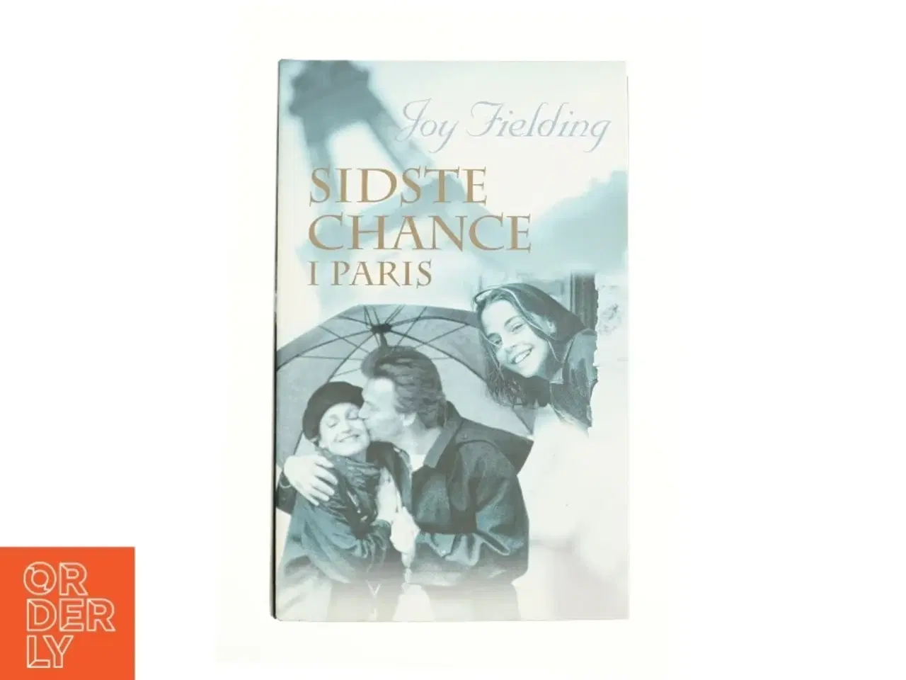 Billede 1 - Sidste chance i Paris af Joy Fielding (Bog)