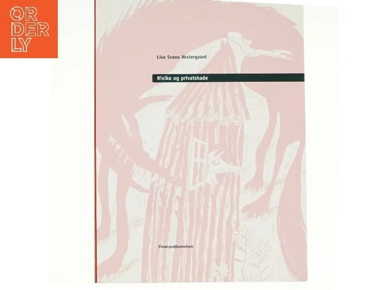 Billede 1 - Risiko og privatskade af Lise Svane Vestergaard (Bog)