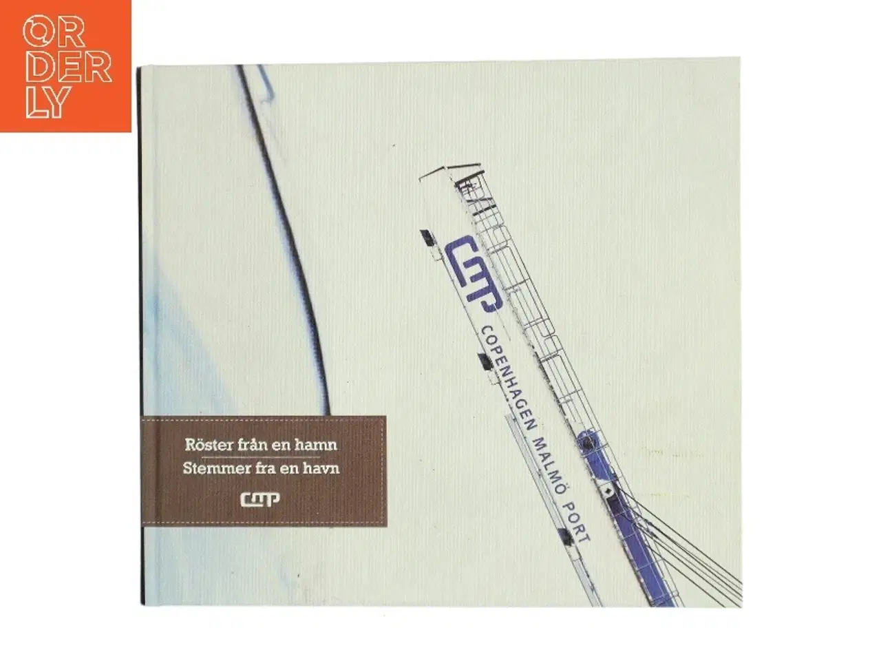 Billede 1 - Rster från en hamn | Stemmer fra en havn (Bog)