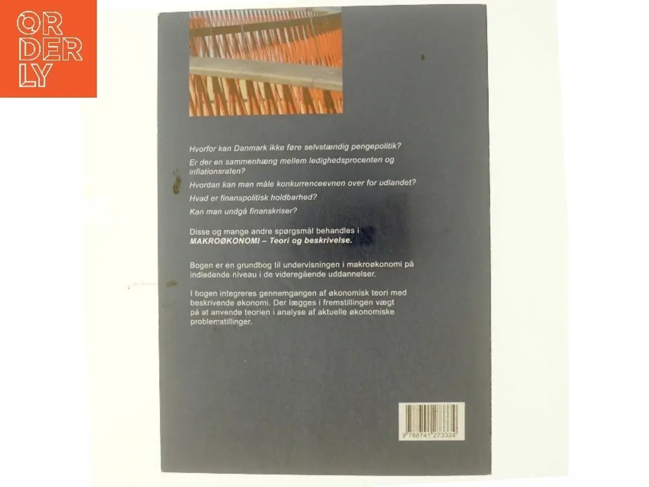 Billede 3 - Makroøkonomi : teori og beskrivelse af Henrik Grell (f. 1953) (Bog)