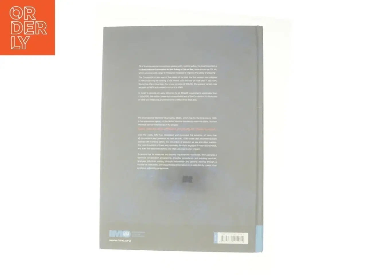 Billede 2 - SOLAS: Consolidated Text of the International Convention for the Safety of Life at Sea, 1974, and Its Protocol of 1988 Articles, Annexes and ... All A