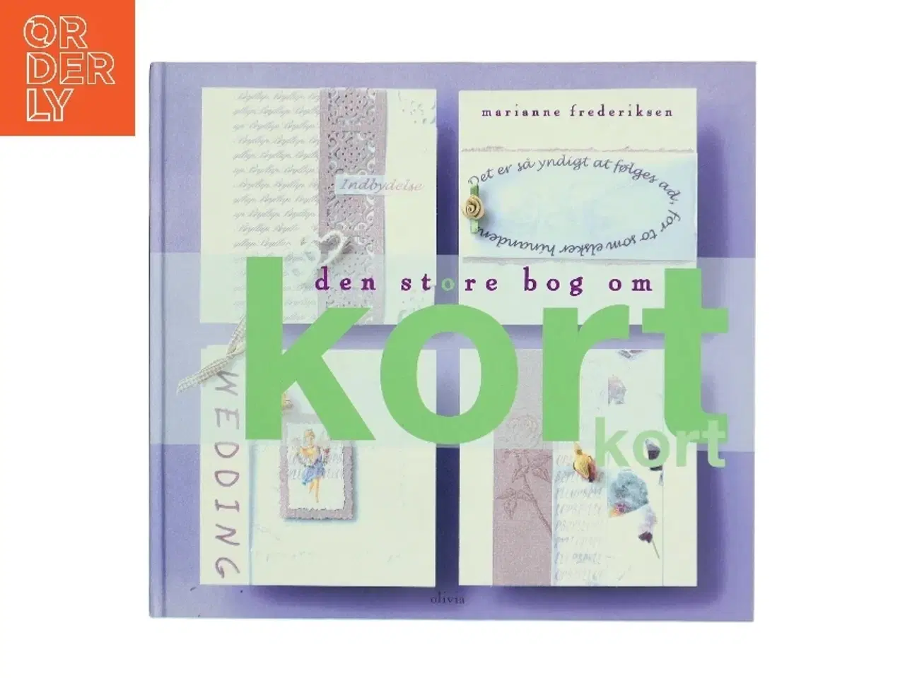 Billede 1 - Den store bog om kort af Marianne Frederiksen (f. 1965-01-27) (Bog)