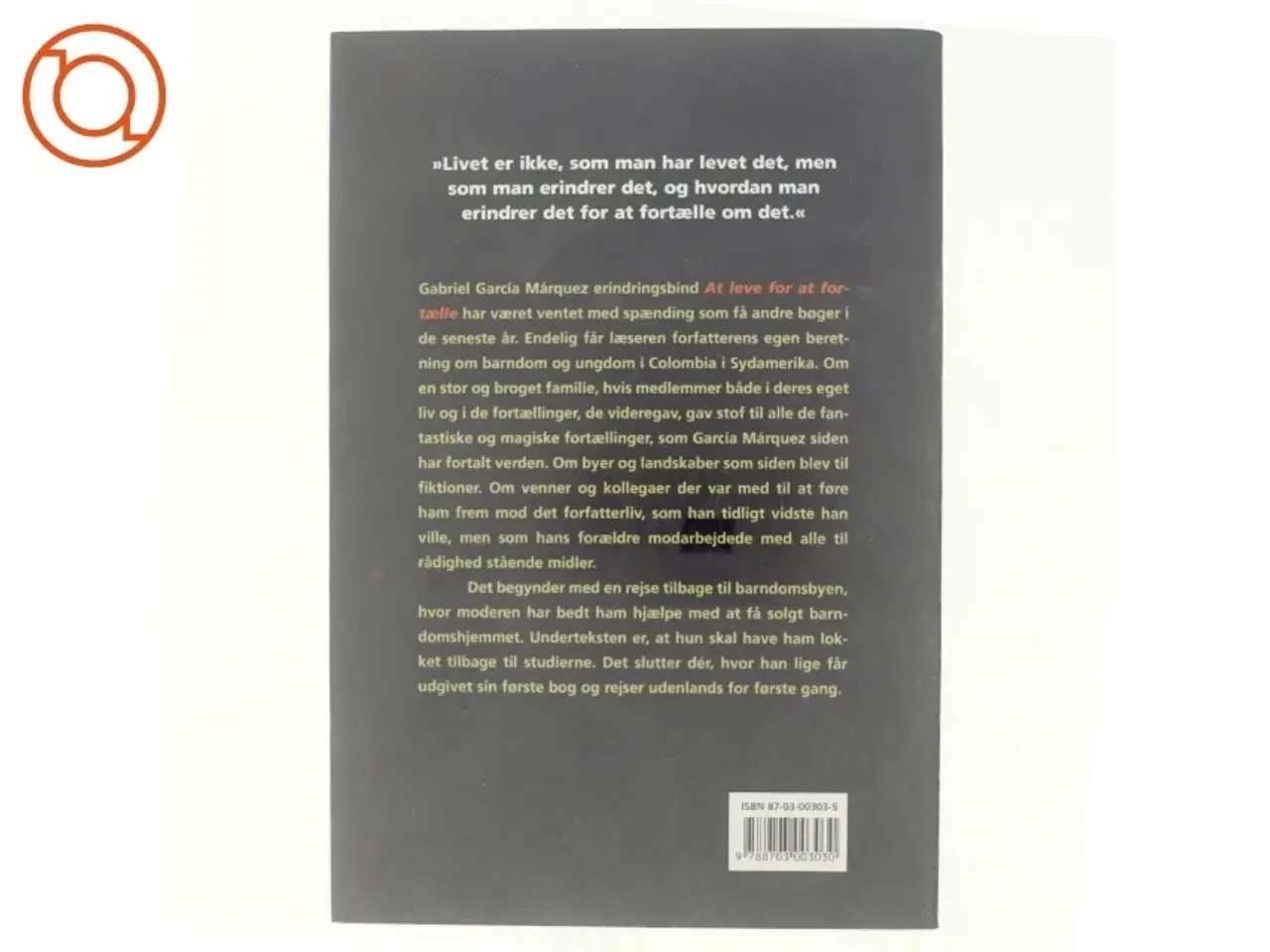 Billede 3 - At leve for at fortælle af Gabriel Garc&#237;a M&#225;rquez (Bog)