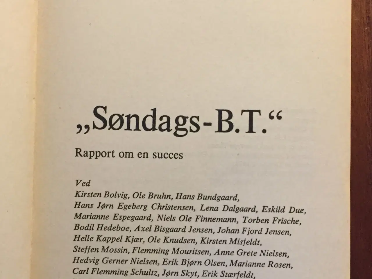 Billede 2 - Søndags-B.T. Rapport om en succes